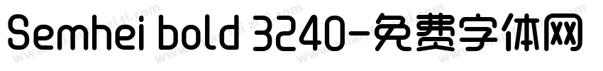 Semhei bold 3240字体转换
